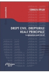 Drept civil. Drepturile reale principale in reglementarea noului Cod civil