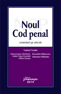 Noul Cod penal - comentarii pe articole