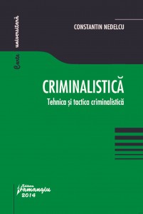 Criminalistica__Tehnica-Nedelcu