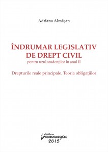 Indrumar legislativ de drept civil pentru uzul studentilor in anul II_Almasan