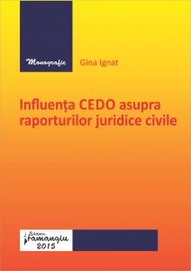 Influenta CEDO asupra raporturilor juridice civile_Ignat