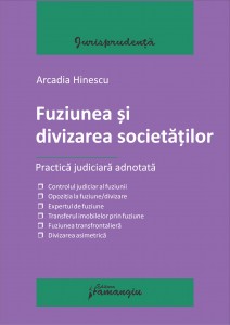 Fuziunea si divizarea societatilor - Arcadia Hinescu (1)